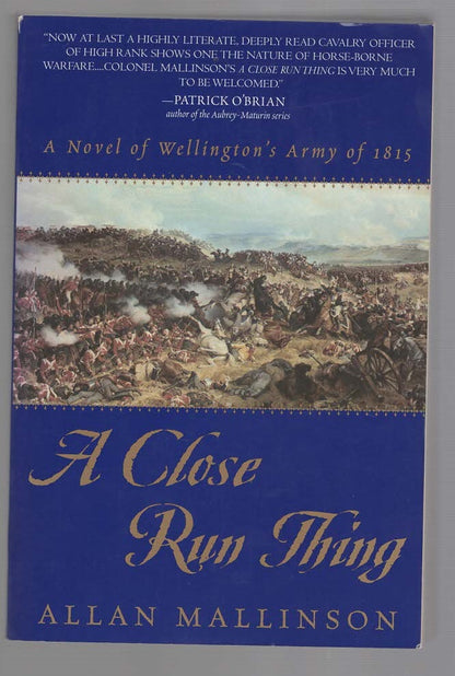 A Close Run Thing Action historical fiction Military Fiction Books