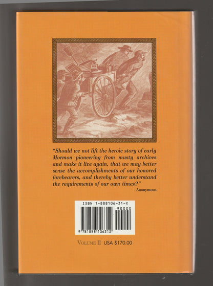 Conquerors Of The West: Stalwart Mormon Pioneers-Volume 2