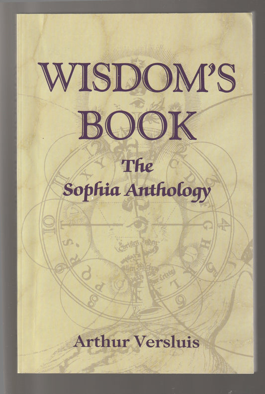 Wisdom's Book, The Sophia Anthology Body Mind Spirit Christian Christian Mysticism metaphysical metaphysics paperback spiritual Spiritualism Spirituality theology used Books
