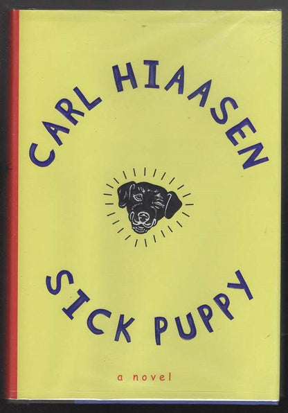 Sick Puppy Action Adventure crime Crime Comedy Crime Fiction Crime Thriller Detective Detective Fiction Humor mystery mystery thriller P.I. thriller Books