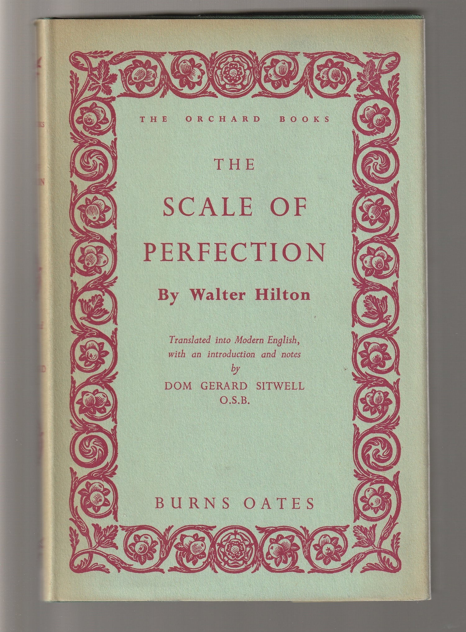 The Scale Of Perfection Body Mind Spirit Christian Christian Mysticism Hardback Hardcover Medieval Religion spiritual Spiritualism Spirituality theology used Vintage Books