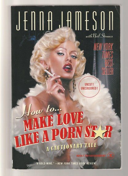 How To Make Love Like A Porn St*r