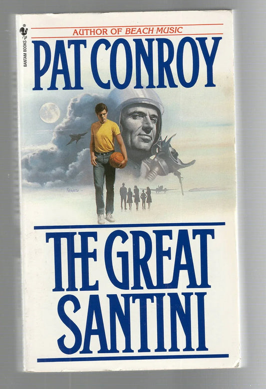 The Great Santini Classic Classics Coming Of Age Contemporary fiction historical fiction Literature Military Fiction Novels paperback used Books