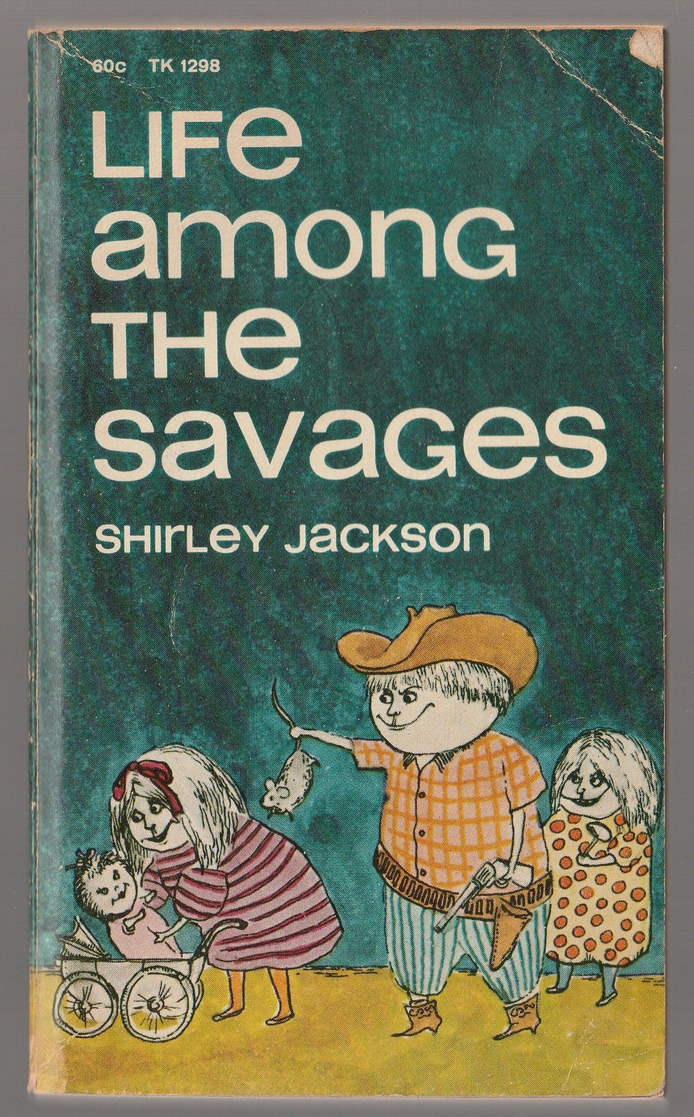 Life Among the Savages