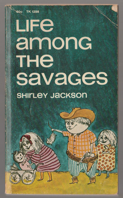 Life Among the Savages
