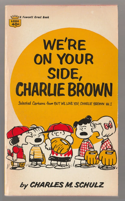 We're on your side, Charlie Brown