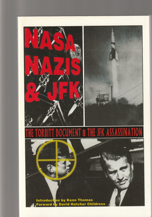 Nasa Nazis & Jfk: The Torbitt Document and the JFK Assassination Conspiracy German History german literature germany historical nonfiction jfk NASA nazism Non-Fiction paperback totalitarianism used Books