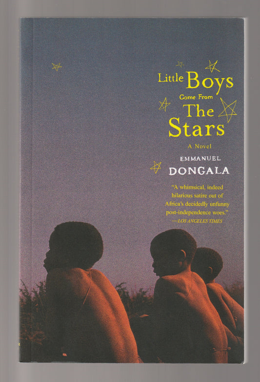 Little Boys Come From The Stars African American Contemporary fiction France historical fiction Humor novel Novels Republic of the Congo Satire Books