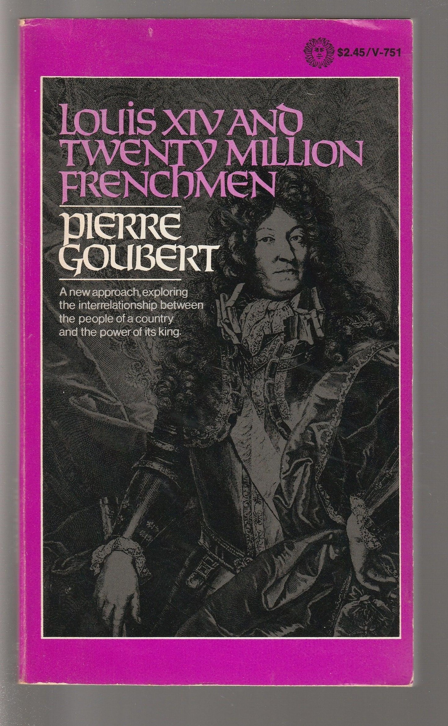 Louis XIV and Twenty Million Frenchmen