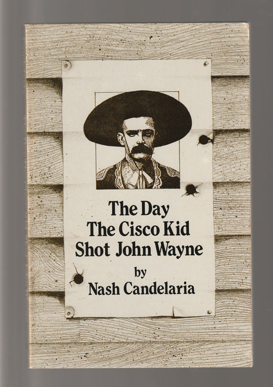 The Day The Cisco Kid Shot John Wayne historical nonfiction Nonfiction paperback pioneers Short Stories Short Story Collection spanish history used Books