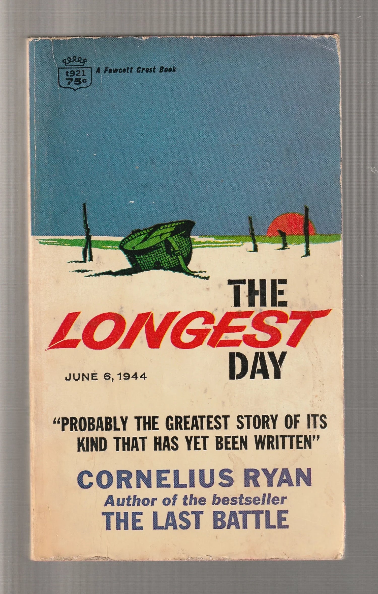 The Longest Day American History Military History Military Non-Fiction Nonfiction used War World War 2 World War Two Books