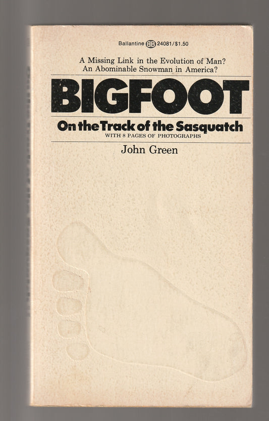 On The Track Of The Sasquatch Bigfoot-1: Encounters with Bigfoot from California to Canada Bigfoot fantasy History Monster mystery Non-Fiction paperback Urban used Books