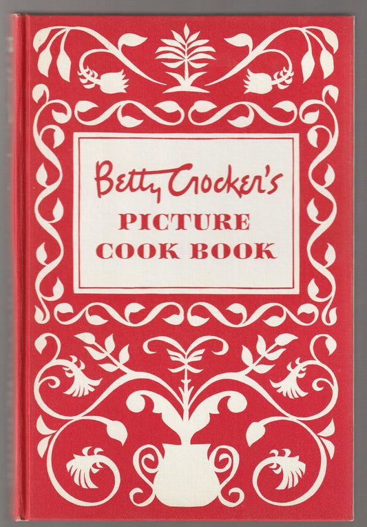 Betty Crocker's Picture Cook Book