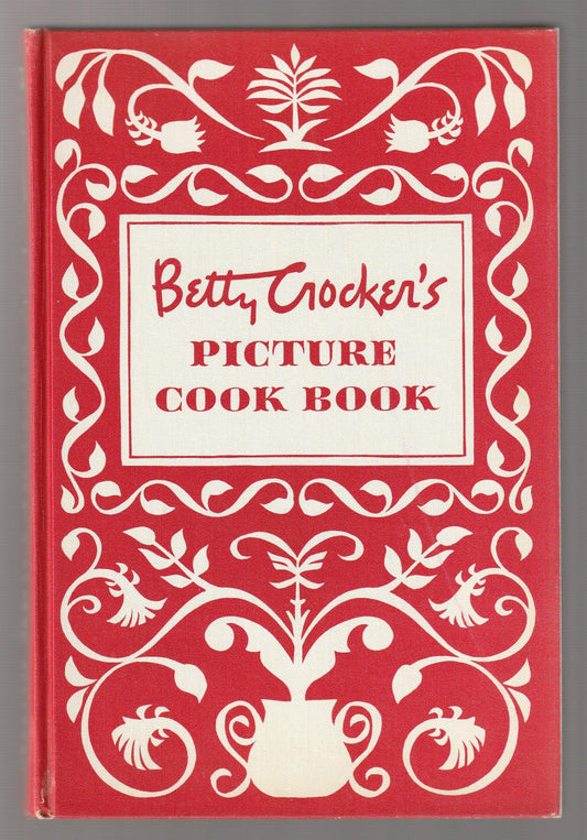 Betty Crocker's Picture Cook Book