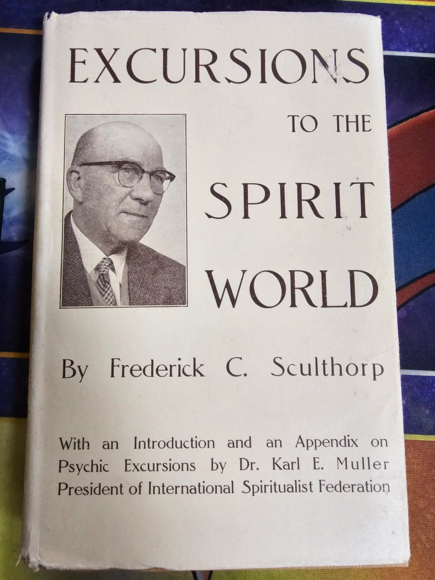 Excursions To The Spirit World