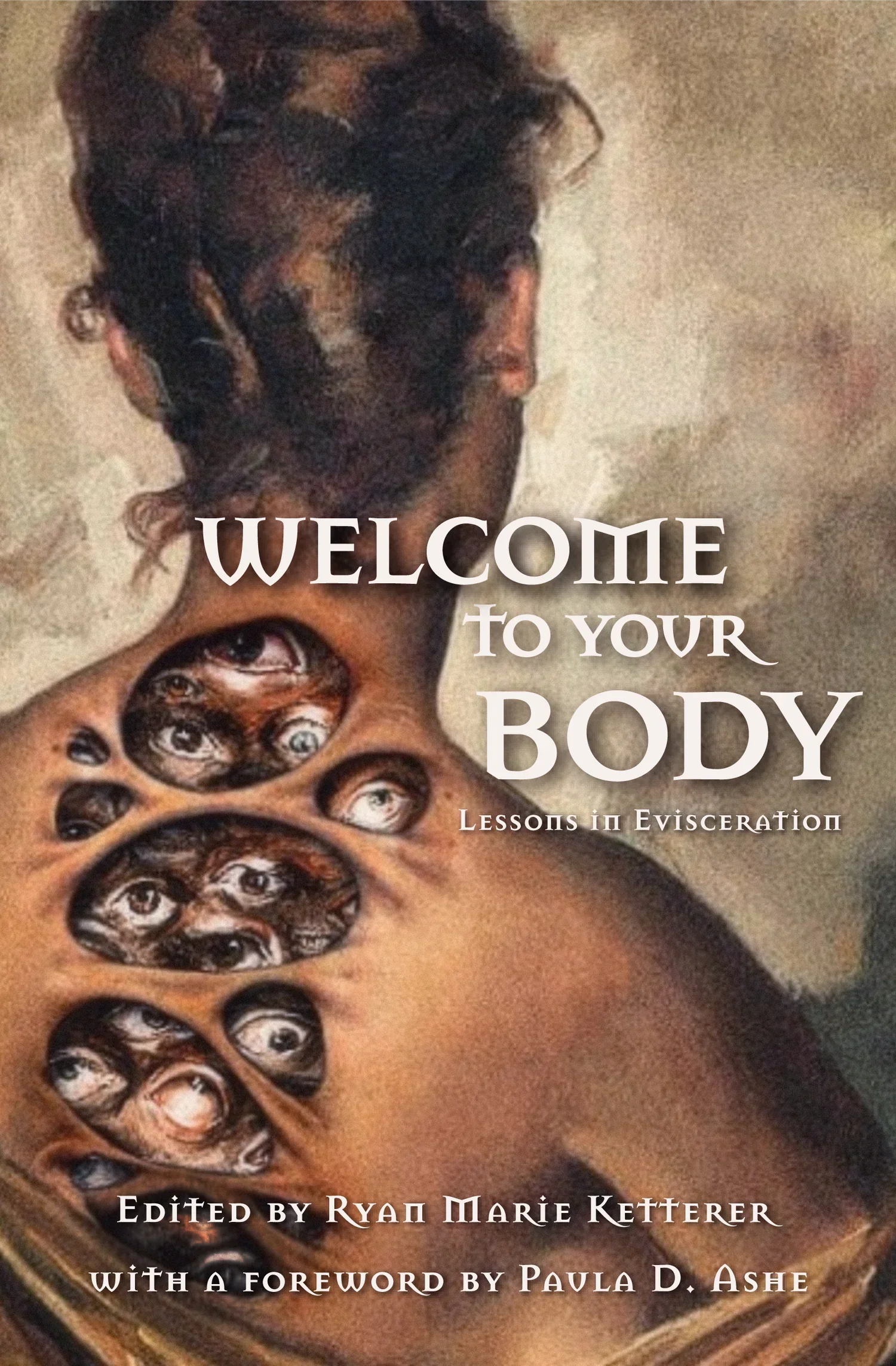 Welcome to Your Body: Lessons in Evisceration anthology horror indieAuthor new paperback Books
