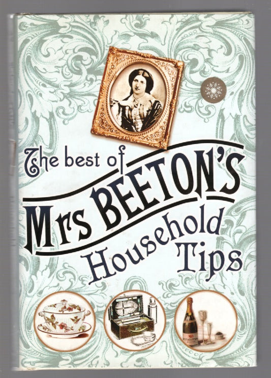The Best Of Mrs. Beeton's Household tips D.I.Y. Hardback Nonfiction reference book