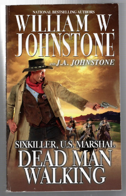 Sixkiller, U.S. Marshall Dead Man Walking paperback Western Books