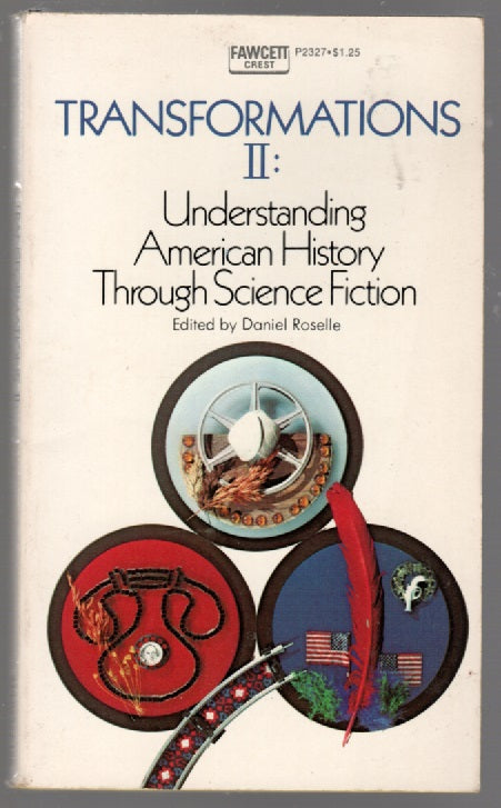 Transformations II : Understanding American History Through Science Fiction anthology History paperback science fiction Vintage Books
