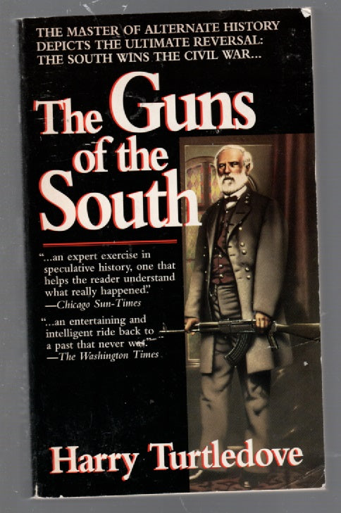 The Guns of the South Alternate History Civil War historical fiction paperback Books