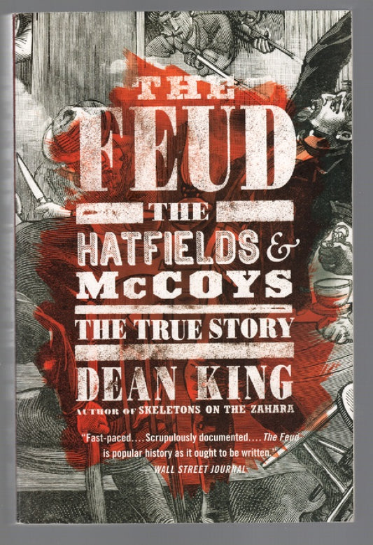 The Fued the hatfields and McCoys the True Story Nonfiction paperback