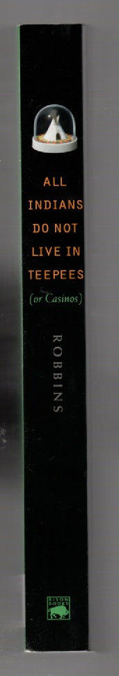 All Indians Do Not Live In Teepees (Or Casinos) Nonfiction paperback reference Books