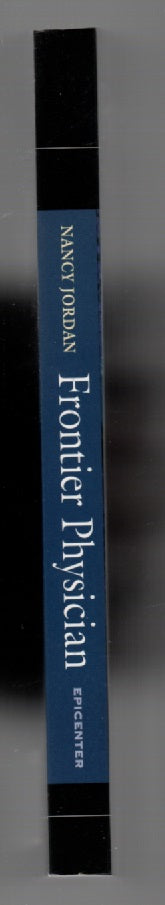 Frontier Physician Local History Nonfiction paperback book