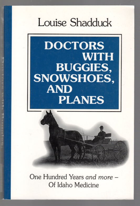 Doctors With Buggies, Snowshoes, And Planes History Nonfiction paperback reference book