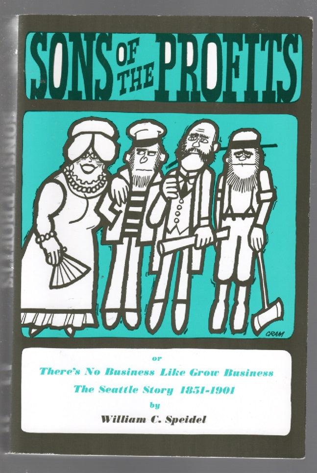 Sons of the Profits History Nonfiction Northwest paperback Seattle Books