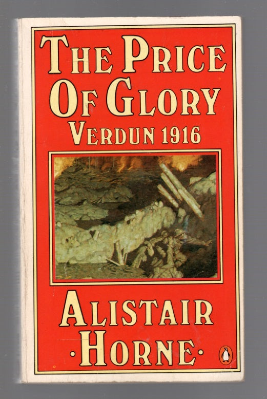 The Price Of Glory Verdun 1916 History Military History Nonfiction paperback Books