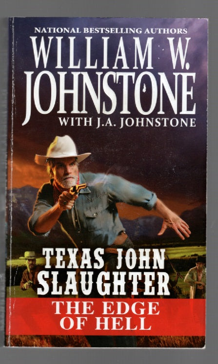 Texas John Slaughter The Edge Of Hell paperback Western Books