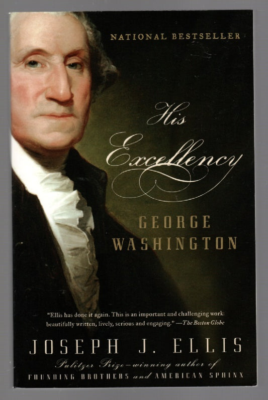 His Excellency History Nonfiction paperback US History book