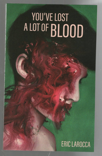 You've Lost A Lot of Blood horror paperback Books