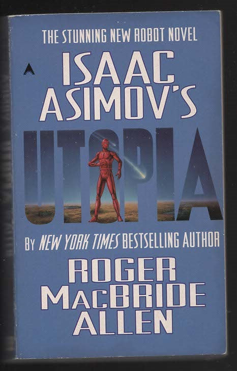 Isaac Asimov's Utopia A.I. Fiction Classic Science Fiction science fiction Books