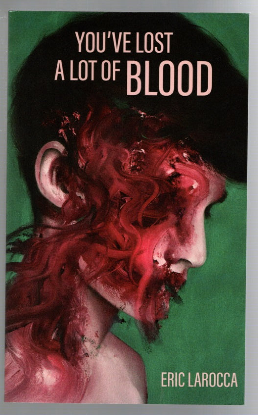 You've Lost A Lot Of Blood horror Books